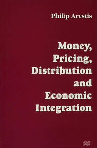 Vorderes Coverbild Money, Pricing, Distribution and Economic Integration