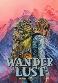 Wanderlust Malbuch für Erwachsene