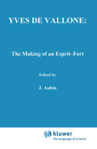 Yves de Vallone: The Making of an Esprit-Fort