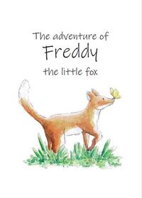 The adventure of Freddy, the little fox