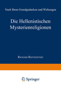 Die Hellenistischen Mysterienreligionen