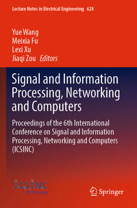 Signal and Information Processing, Networking and Computers