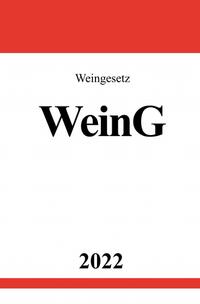 Weingesetz WeinG 2022