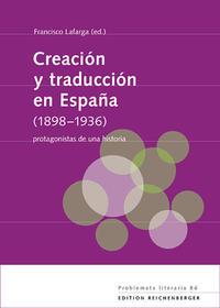 Creación y traducción en España (1898-1936): protagonistas de una historia