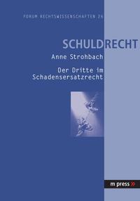 Der Dritte im Schadensersatzrecht