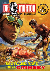Dr. Morton 90: Scotland Yard jagt Grimsby