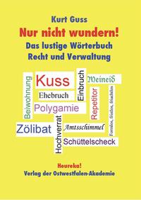 Nur nicht wundern!