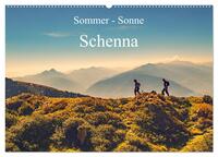 Sommer - Sonne - Schenna (Wandkalender 2026 DIN A2 quer), CALVENDO Monatskalender