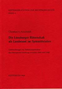 Die Lüneburger Ritterschaft als Landstand im Spätmittelalter