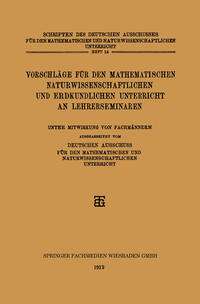 Vorschläge für den Mathematischen Naturwissenschaftlichen und Erdkundlichen Unterricht an Lehrerseminaren