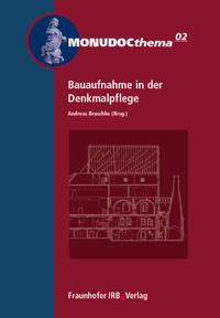 Bauaufnahme in der Denkmalpflege