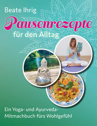 Pausenrezepte für den Alltag