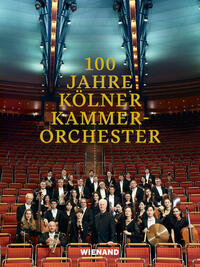 Vorderes Coverbild 100 Jahre Kölner Kammerorchester