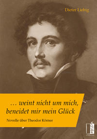 … weint nicht um mich, beneidet mir mein Glück