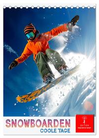 Snowboarden - coole Tage (Tischkalender 2025 DIN A5 hoch), CALVENDO Monatskalender