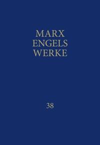 MEW / Marx-Engels-Werke Band 38