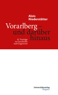 Vorarlberg - und darüber hinaus