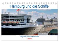 Hamburg und seine Schiffe- fotografiert von Ralf Kretschmer (Tischkalender 2026 DIN A5 quer), CALVENDO Monatskalender