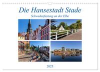 Die Hansestadt Stade - Schwedenfestung an der Elbe (Wandkalender 2025 DIN A3 quer), CALVENDO Monatskalender