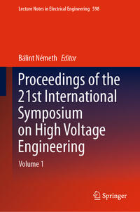 Proceedings of the 21st International Symposium on High Voltage Engineering