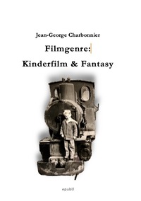 Filmgenre: Kinderfilm &amp; Fantasy