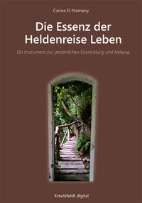 Vorderes Coverbild Die Essenz der Heldenreise Leben