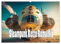 Steampunk Retro Romantik (Wandkalender 2025 DIN A2 quer), CALVENDO Monatskalender