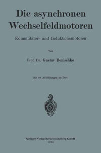 Die asynchronen Wechselfeldmotoren