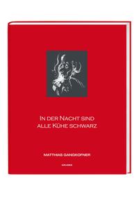In der Nacht sind alle Kühe schwarz