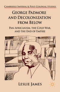 Vorderes Coverbild George Padmore and Decolonization from Below