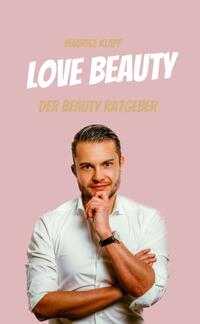 Vorderes Coverbild Love Beauty