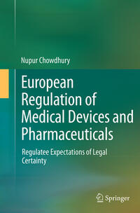 European Regulation of Medical Devices and Pharmaceuticals