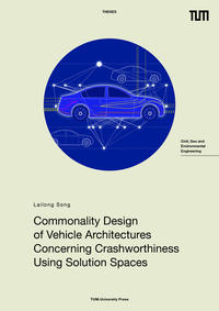 Commonality Design of Vehicle Architectures Concerning Crashworthiness Using Solution Spaces