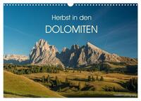 Herbst in den Dolomiten (Wandkalender 2026 DIN A3 quer), CALVENDO Monatskalender