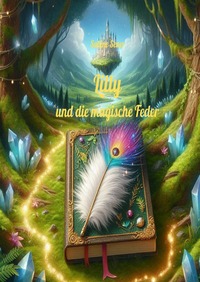 Lilly und die magische Feder