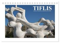 Tiflis - Streifzüge durch die georgische Hauptstadt (Tischkalender 2026 DIN A5 quer), CALVENDO Monatskalender