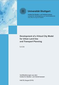 Development of a Virtual City Model for Urban Land Use and Transport Planning