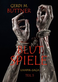 Blutspiele