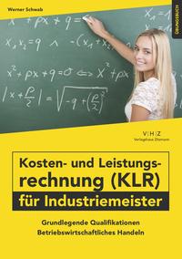 Bundle Buch & eBook Kosten- und Leistungsrechnung (KLR) für Industriemeister Übungsbuch