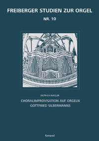 Freiberger Studien zur Orgel / Freiberger Studien zur Orgel 10