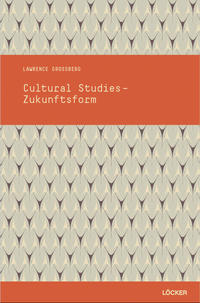Cultural Studies - Zukunftsform