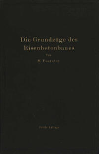 Die Grundzüge des Eisenbetonbaues