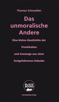 Das unmoralische Andere