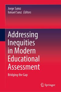 Addressing Inequities in Modern Educational Assessment