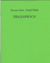 Trigespräch