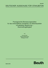 Praxisgerechte Bemessungsansätze für das wirtschaftliche Verstärken von Betonbauteilen mit geklebter Bewehrung