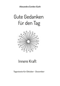 Vorderes Coverbild Gute Gedanken für den Tag - Innere Kraft