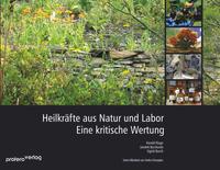 Heilkräfte aus Natur und Labor