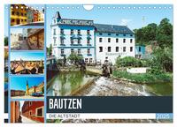 Vorderes Coverbild Bautzen Die Altstadt (Wandkalender 2025 DIN A4 quer), CALVENDO Monatskalender