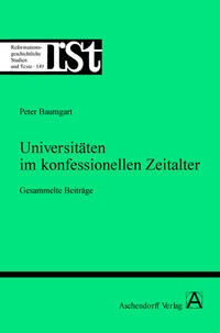 Universitäten im konfessionellen Zeitalter